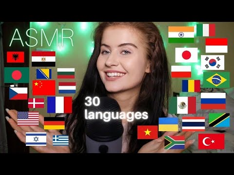 ASMR whispering in 30 DIFFERENT LANGUAGES  🌍 🌏 🌎