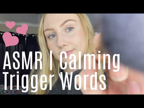 ASMR | Calming Trigger Words