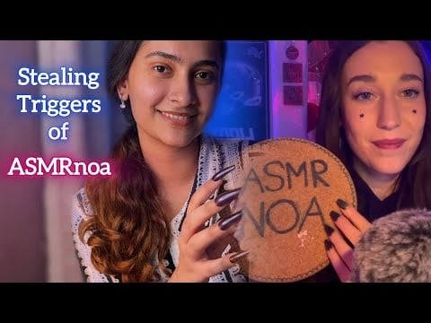 Impersonating Triggers of @ASMRnoa 💕