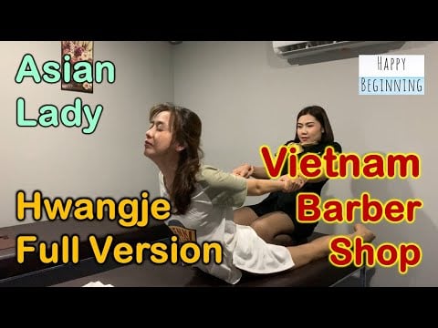 Vietnam Barber Shop - Hwangje Massage (Bangkok, Thailand) FEMALE ASMR