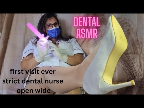 STRICT DENTAL NURSE  BAD PATIENT first visit ever  roleplay sleep aid ASMR glove triggers tingles