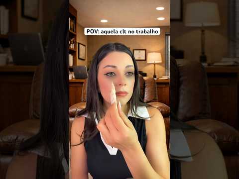 POV: aquela clt no trabalho #asmr #humor #asmrsounds #comedia