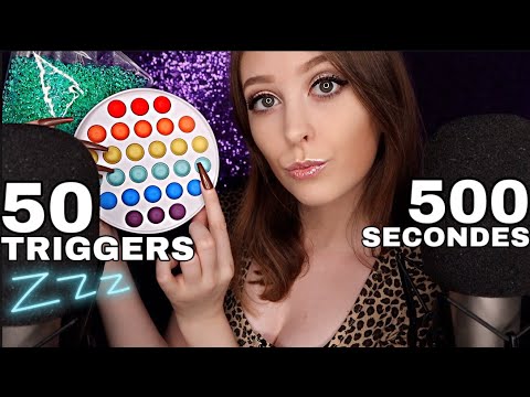 ASMR: 50 TRIGGERS EN 500 SECONDES 😍 (tu vas trop kiffer) 💤