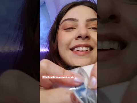 ASMR cuidando de você no frio