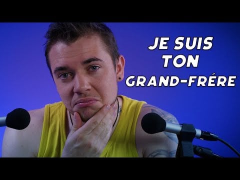 ASMR POV : JE SUIS TON GRAND-FRÉRE !