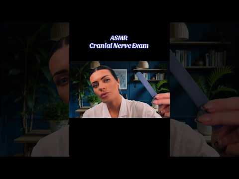 ASMR Cranial Nerve Exam 🩻 #asmrdoctor #asmr #relax asmrdoctorroleplay  #asmrshorts #shorts
