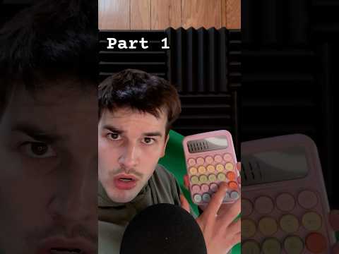 Calculator: Trying a New ASMR Trigger Every Day