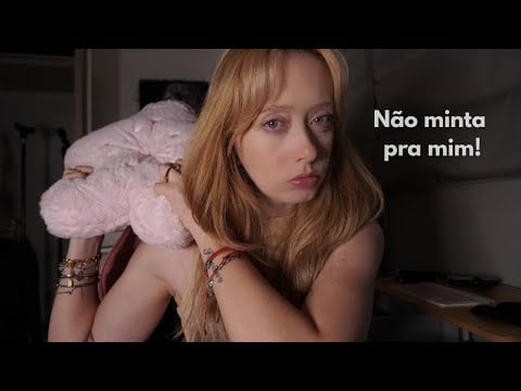ASMR - NAMORADA CIUMENTA (roleplay)