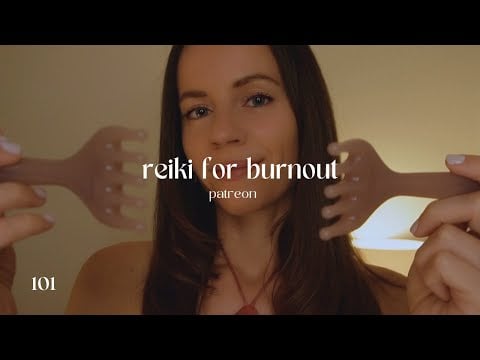 ASMR Reiki for burnout (aura brushing, raking, scooping negative energy)