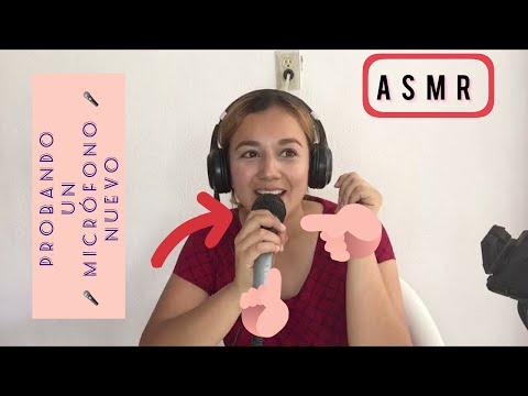 ASMR PRUEBA MICRÓFONO 🎙 NUEVO