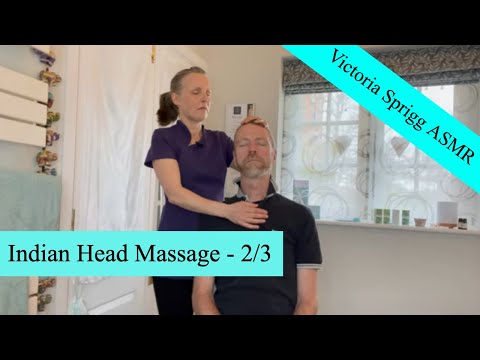 ASMR Indian Head Massage with Victoria and Jez | No Talking | 2 of 3