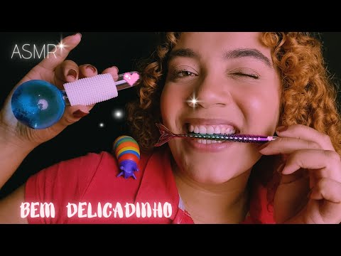 ASMR BEM DELICADINHO 🩷