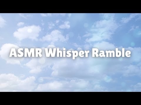 ASMR | Whisper Ramble | January Feelings | Next Big Thing? | Audio Only