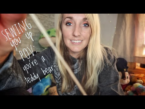 You're a Teddy Bear 🧸 | ASMR | Sewing you up
