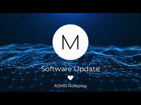 ASMR Roleplay: Software Update [Upgrading Your Devoted Android], [F4A], [Yes, Master], [Sci-Fi]