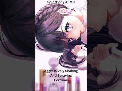 Aggressively Shaking and Spraying Perfume #asmr #audio #asmraudio #asmrforsleep #anime