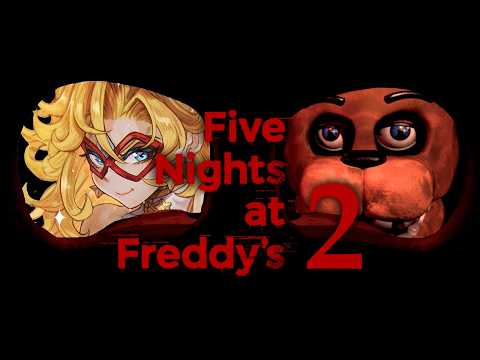 🐻We've Done This Song and Dance Before...🍕 Five Nights at Freddy's 2!