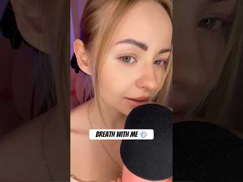 Breath with me and relax #asmr #breathing #relaxing #tingles #anxiety
