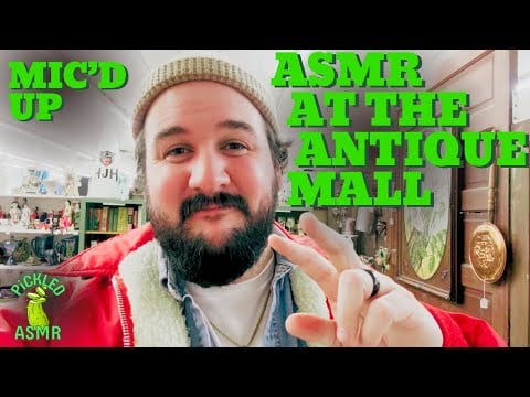 ASMR // ASMR MiC'D UP AT THE ANTiQUE MALL