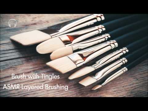 [ASMR] ★ Brush with Tingles ★Layered Intense [Brushing] [No talking]