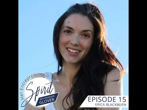 Inviting Your Light w Erica Blackburn  on Her Entrepreneurial Spirit Podcast