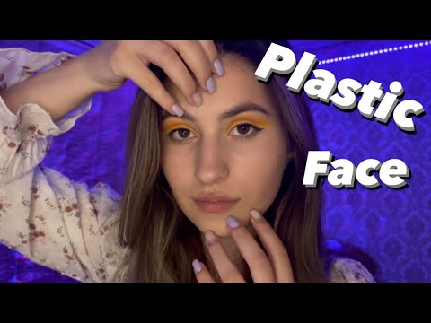 Asmr my face is PLASTIC in 1 minute