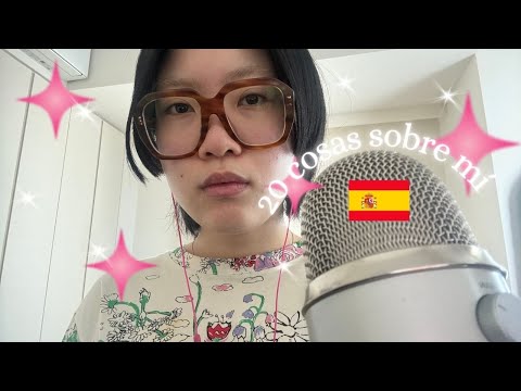 ASMR 20 cosas sobre mí (español)