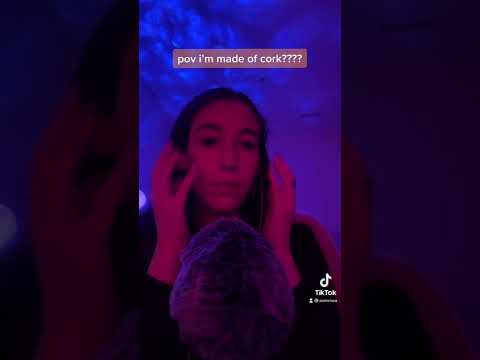 ASMR pov i’m made of cork 😁