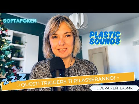 Asmr ita Softspoken Triggers ✨Triggers per rilassarsi!✨ #plasticsounds #triggersforsleep 