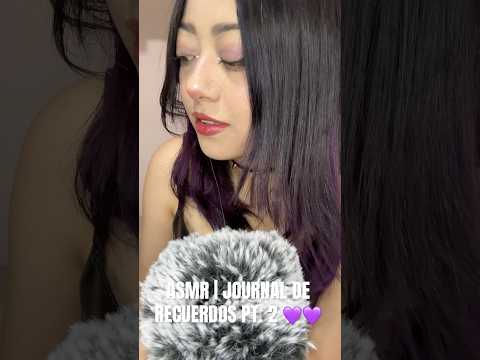 ASMR | JOURNAL DE RECUERDOS PT. 2 💜💜 #asmrvideo #asmrcommunity #journal #asmrshorts