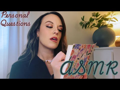 ASMR/Asking You Very Personal Questions (You Probably Haven't Been Asked Before)