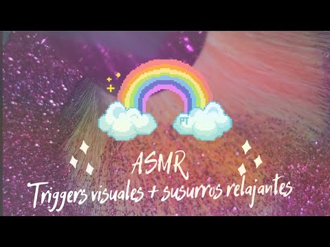 ASMR/ Triggers Visuales y Susurros que te harán dormir/ ASMR en español/ Andrea ASMR 🦋