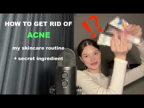 ASMR how to get rid of acne (clicky whisper)