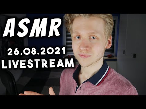 ASMR LIVE | Talk zur Entspannung | Livestream vom 26.08.2021