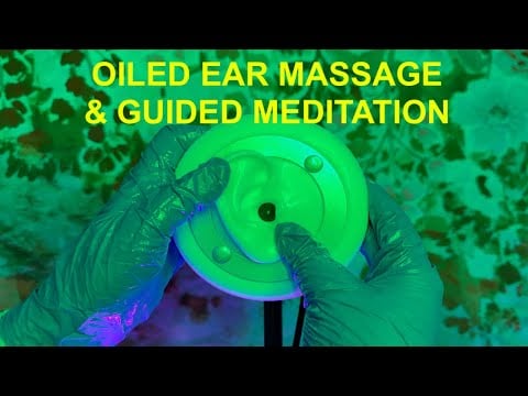 ASMR | Oiled Ear Massage & Guided Meditation - Soft Spoken, Gloves