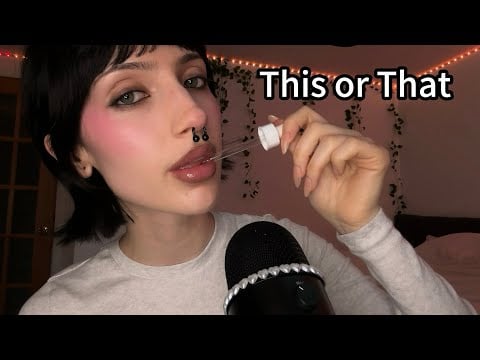 This or That ASMR {mouth sounds, spoolie nibbling, honey spoon, etc}