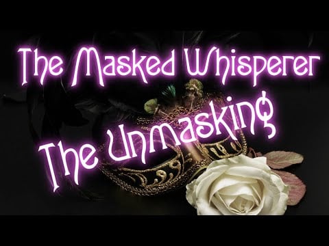 The Masked Whisperer ASMR Collab - The Unmasking