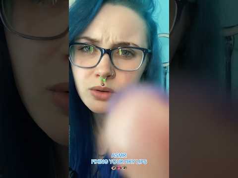 i gotchu bestie, u& ur cracked crusty lips #shorts  #asmrpersonalattention #asmr #personalattention
