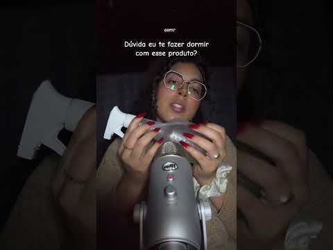 ASMR Dúvida eu te fazer dormir com esse produto? #dormir #asmr #asmrsounds #asmrvideo #shorts