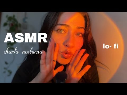 ASMR lo fi ~ Charlita nocturna 💤/ asmr en español whispers 