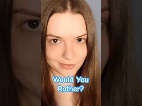 WOULD YOU RATHER? 😅 ASMR Pt. 2 #asmr #shorts