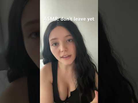 don’t leave yet 🤍#asmr #girlfriendasmr #softspoken #cozyasmr #tingles