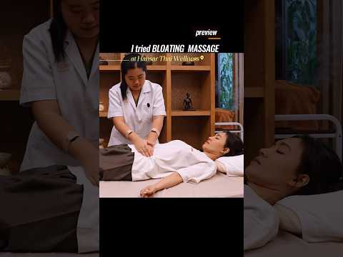 I Tried the Thai Spa Treatment for Bloating