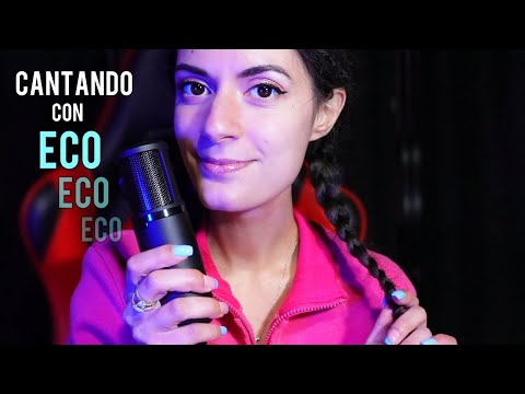 ASMR en Español ♡ CANTO con ECO hasta que te Duermas ♥🎙️ Luz baja!