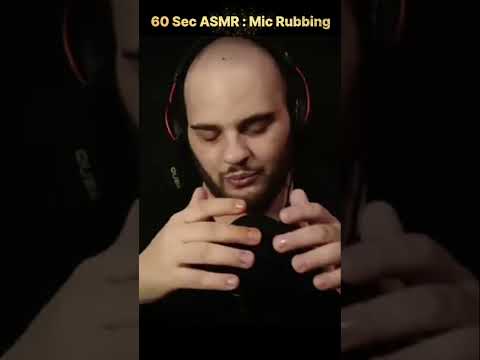 60 Sec ASMR : Mic Rubbing 💤