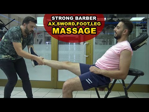 ASMR STRONG BARBER AX MASSAGE & BACK CRACK & back, foot, leg, sword, arm, palm, neck, elbow massage