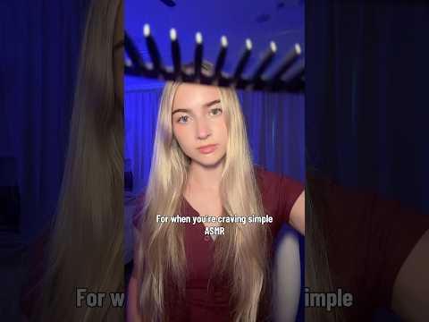 Fulfilling your simple ASMR craving