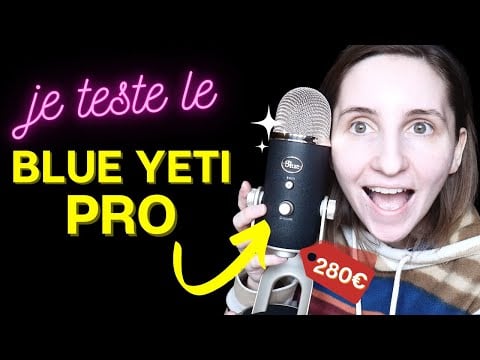 Je teste le BLUE YETI PRO 🤩 (il est dingue) #asmrfr #asmrfrançais #asmrfrancais