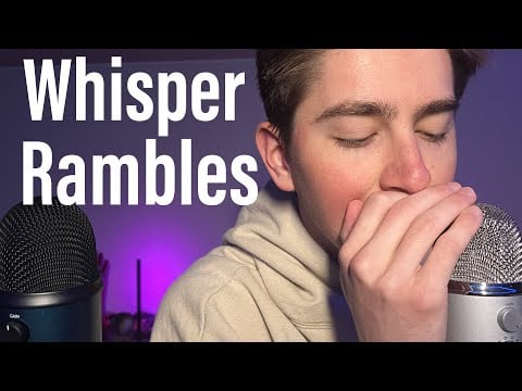 Deep Ear Whisper Rambling at 200% Sensitivity *slightly chaotic*