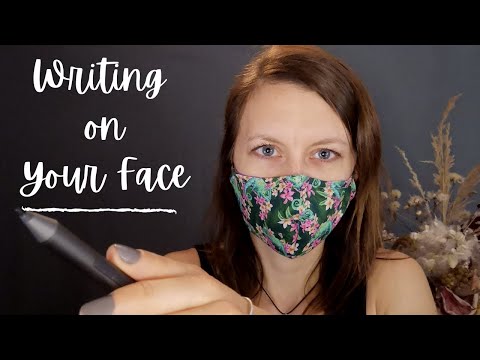 ASMR Writing on Your Face ✍ With Inaudible Speaking 👄